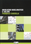 Involucro bioclimatico e solare